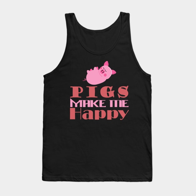 pigs make me happy Tank Top by RedLineStore